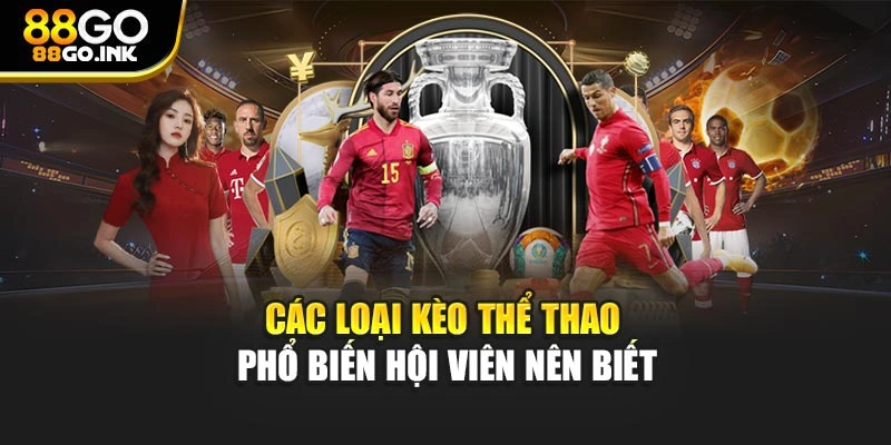 Các loại kèo thể thao phổ biến hội viên nên biết